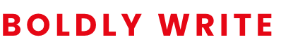 Boldly Write
